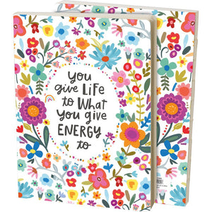 NEW You Give Life To What You Give Journal - 115892