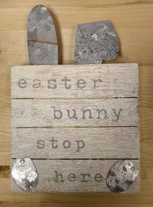NEW 6" Wood Block Sign - Easter Bunny Stop Here 43400005E