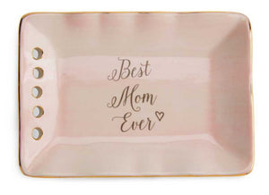 NEW 5" Best Mom Ever Tray 84141
